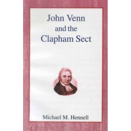 John Venn And The Clapham Sect