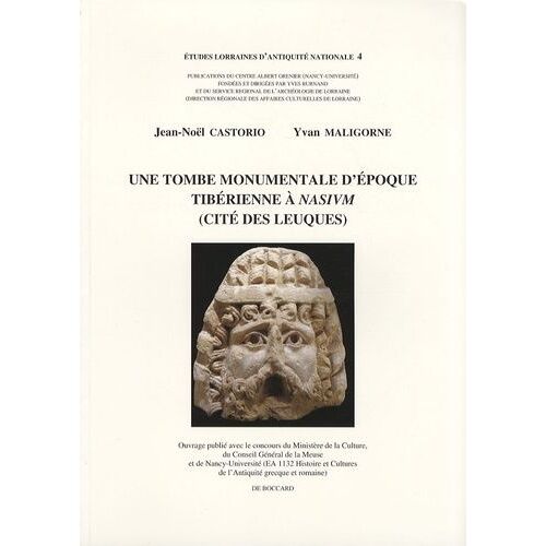 Une Tombe Monumentale D'époque Tibérienne À Nasium (Cité Des Leuques)