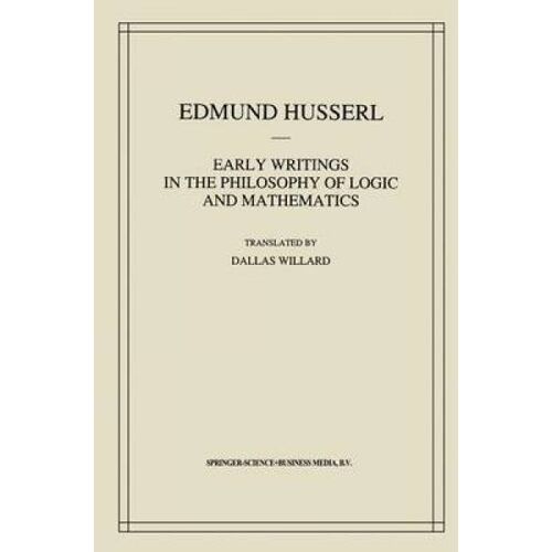 Early Writings In The Philosophy Of Logic And Mathematics