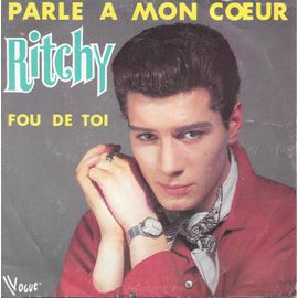 Ritchy : Parle À Mon Coeur / Fou De Toi [Vinyle 45 Tours 7"] 1984