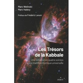 Les Trésors De La Kabbale - Une Initiation En Quatre Soirées À Une Tradition Mystique Universelle