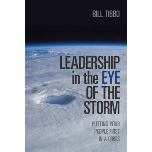 Leadership In The Eye Of The Storm