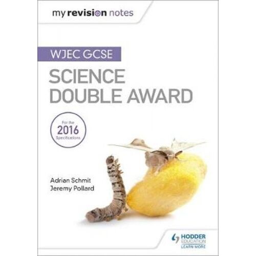 My Revision Notes: Wjec Gcse Science Double Award