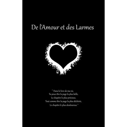 De L'amour Et Des Larmes