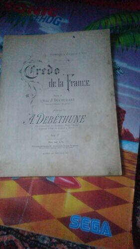 Crédo Pour La France / Poésie De L'abbé J. Ducourant ; Musique De A. Bethune