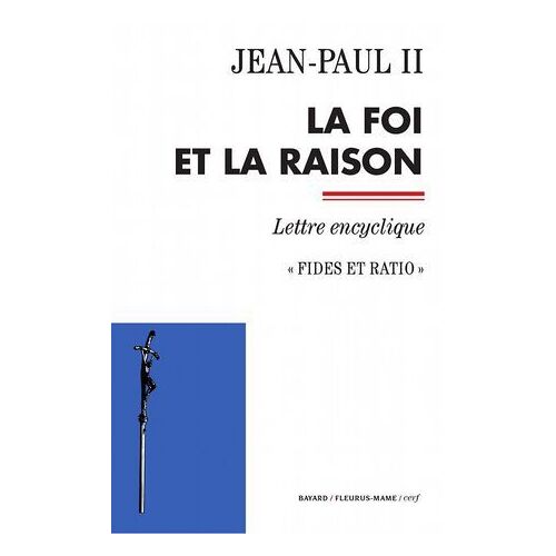 La Foi Et La Raison