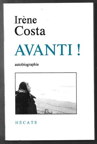Irene Costa . Avanti ! Autobiographie