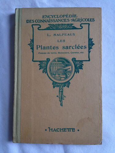 Les Plantes Sarclées : Les Plantes Sarclées