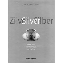 Zilver Silver,"1880-1940 ",Art Nouveau .Art Déco