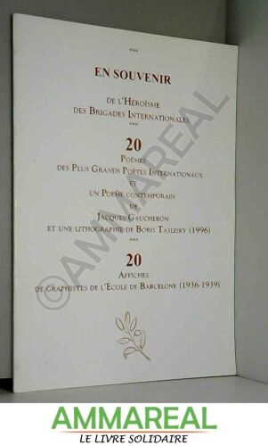 En Souvenir De L'heroisme Des Brigades Internationales