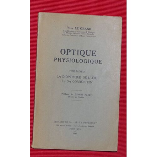 Optique Physiologique - Tome Premier
