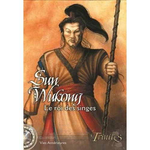 Trinites - Vie Antérieures - Sun Wukong, Le Roi Des Singes