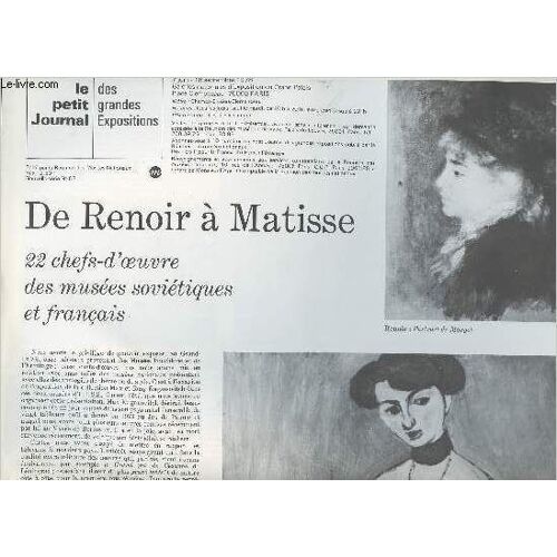 Le Petit Journal Des Grandes Expositions N°62 - De Renoir À Matisse, 22 Chefs-D Oeuvre Des Musées Soviétiques Et Français