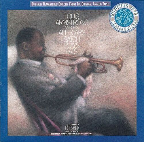 Louis Armstrong And His All Stars - Satch Plays Fats
