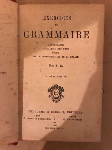 Delhomme Briguet 1895 - Exercices De Grammaire