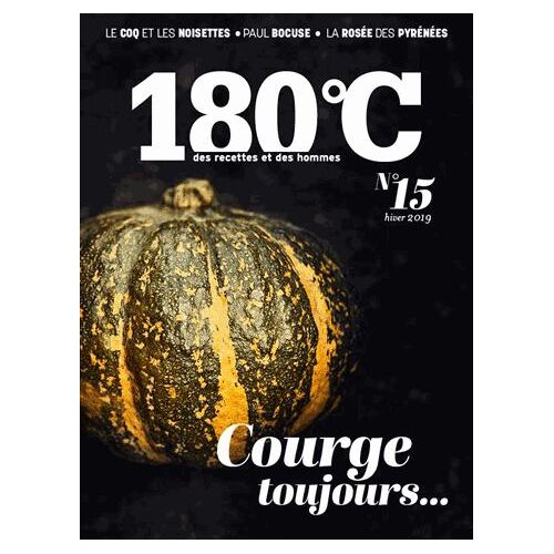 180°C N° 15, Hiver 2019 - Courge Toujours