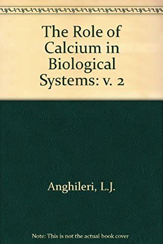 Role Of Calcium In Biol Sys: V. 2