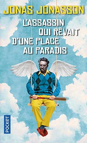 L'Assassin Qui RêVait D'Une Place Au Paradis