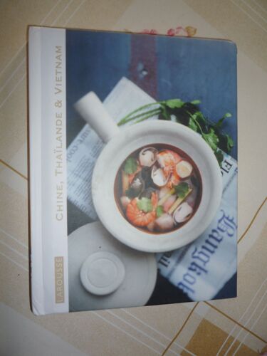 Chine, Thaïlande & Vietnam, Larousse Cuisine