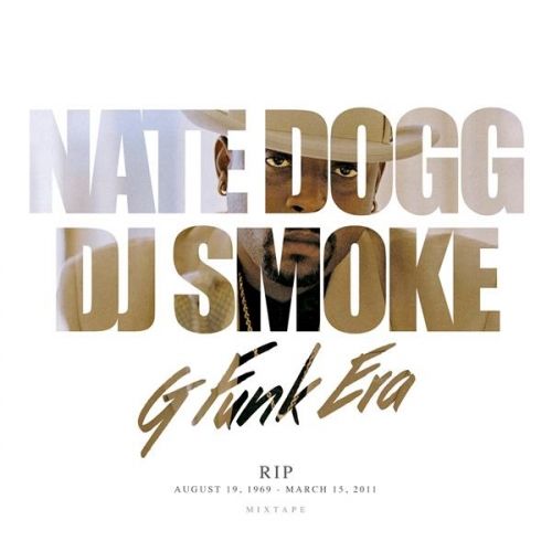 G Funk Era - The Nate Dogg Mixtape