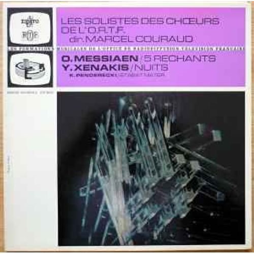 Olivier Messiaen Yannis Xenakis Rzysztof Penderecki 5 Rechants Nuits Stabat Mater