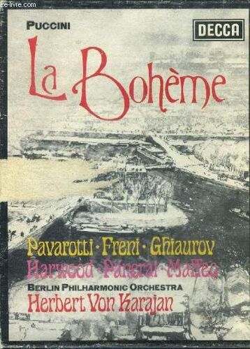 Puccini - La Boheme - Pavarotti, Freni, Ghiaurov, Harwood, Panerai, Maffeo, Berlin Philarmonic Orchestra, Herbert Von Karajan
