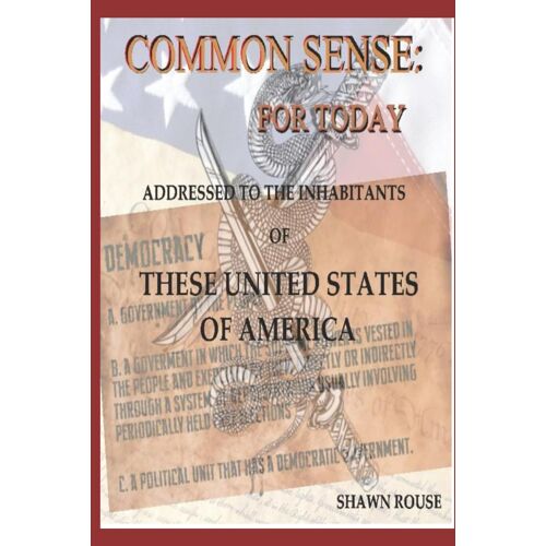 Common Sense For Today!
