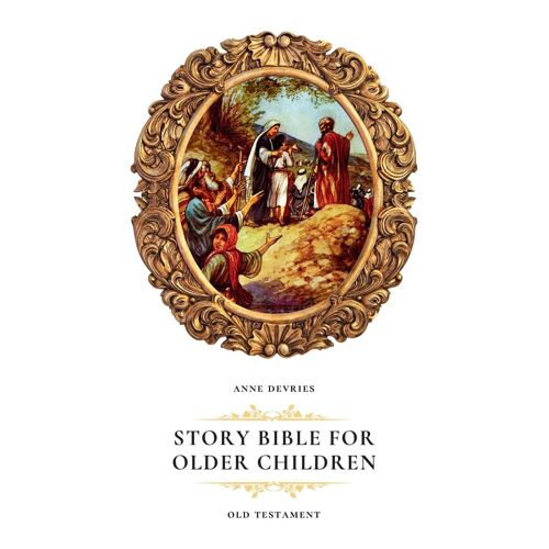 Story Bible For Older Children