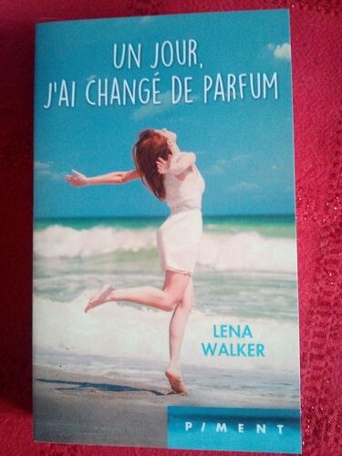 Un Jour J'ai Changé De Parfum