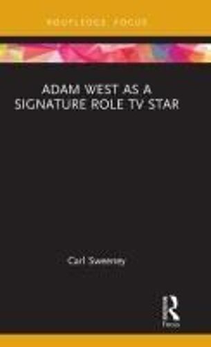 Adam West As A Signature Role Tv Star