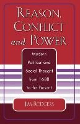 Reason, Conflict, And Power