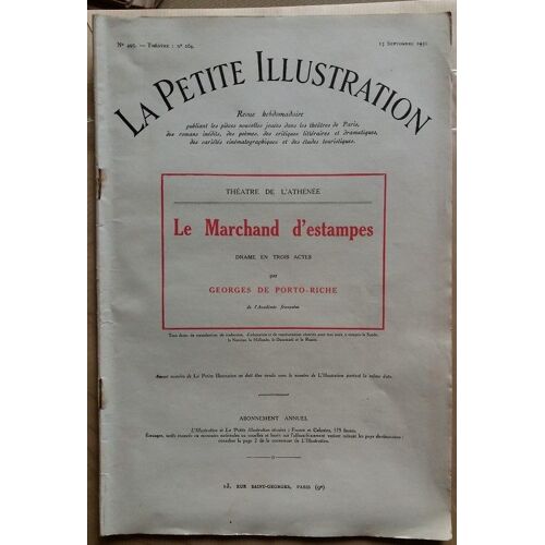 Georges De Porto-Riche,... Le Marchand D'estampes, Théâtre D'amour, Drame En 3 Actes... Paris, Athénée, 6 Décembre 1917