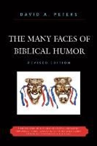 Many Faces Of Biblical Humor