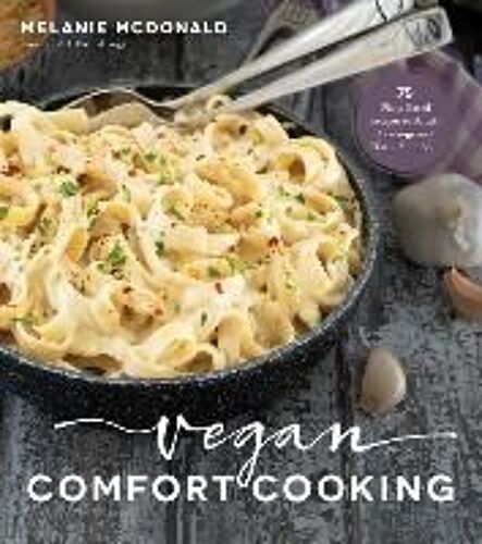 Vegan Comfort Cooking