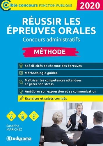 Réussir Les Épreuves Orales Concours Administratifs Catégories C, B Et A - Edition 2020