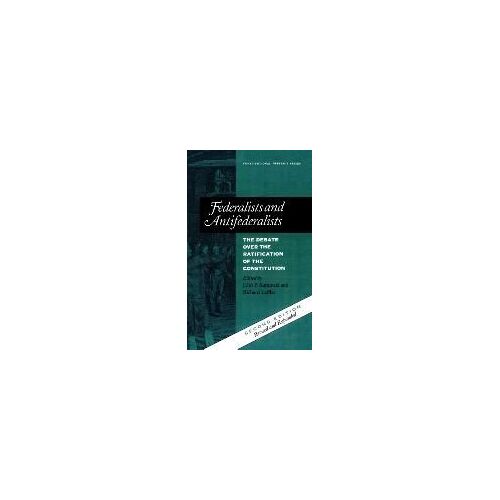 Federalists And Antifederalists