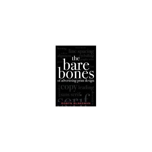 Bare Bones Of Advertising Print Design
