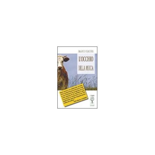 Giacosa, M: L'occhio Della Mucca
