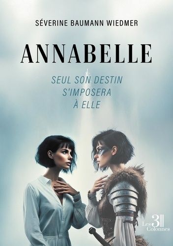 Annabelle - Seul Son Destin S'imposera À Elle