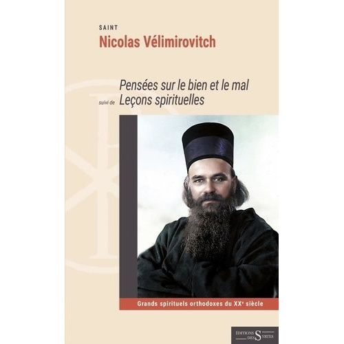 Pensées Sur Le Bien Et Sur Le Mal - Suivi De Leçons Spirituel