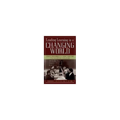 Leading Learning In A Changing World