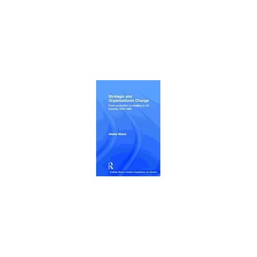 Strategic And Organizational Change