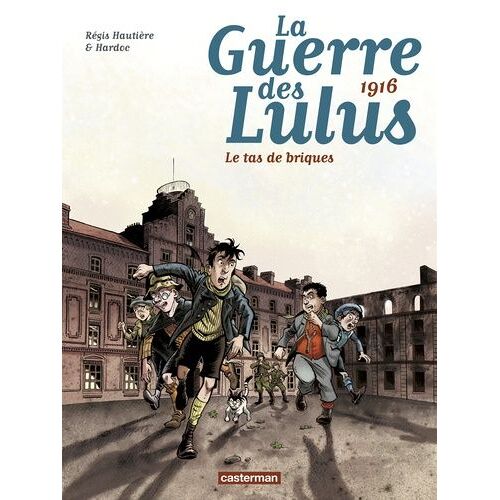 La Guerre Des Lulus - Tome 3 - 1916 : Le Tas De Briques
