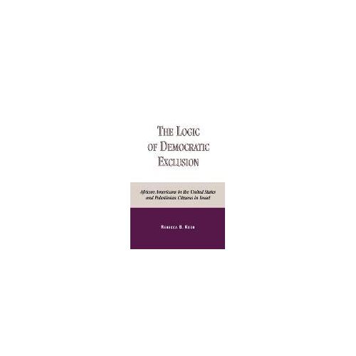 Logic Of Democratic Exclusion