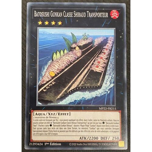 Yu Gi Oh Mp22 Fr215 Batosushi Gunkan Classe Shirauo Transporteur