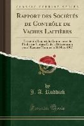 Ruddick, J: Rapport Des Sociétés De Contrôle De Vaches Laiti