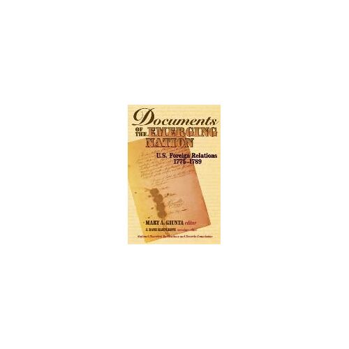 Documents Of The Emerging Nation