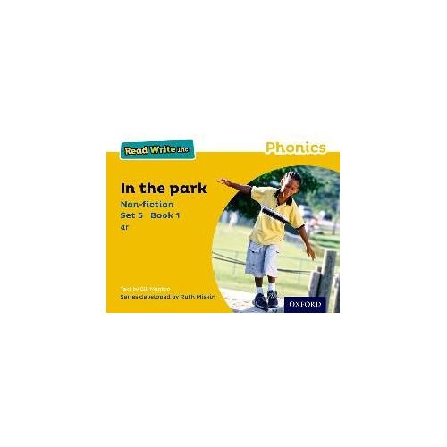 Read Write Inc. Phonics: Yellow Set 5 Non-Fiction 1 In The Park