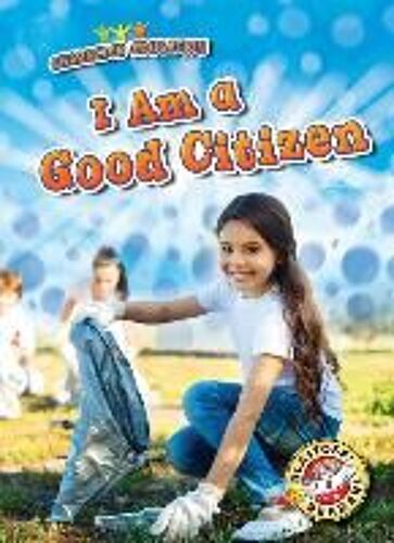 I Am A Good Citizen