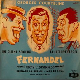 Georges Courteline : Un Client Sérieux. La Lettre Chargée